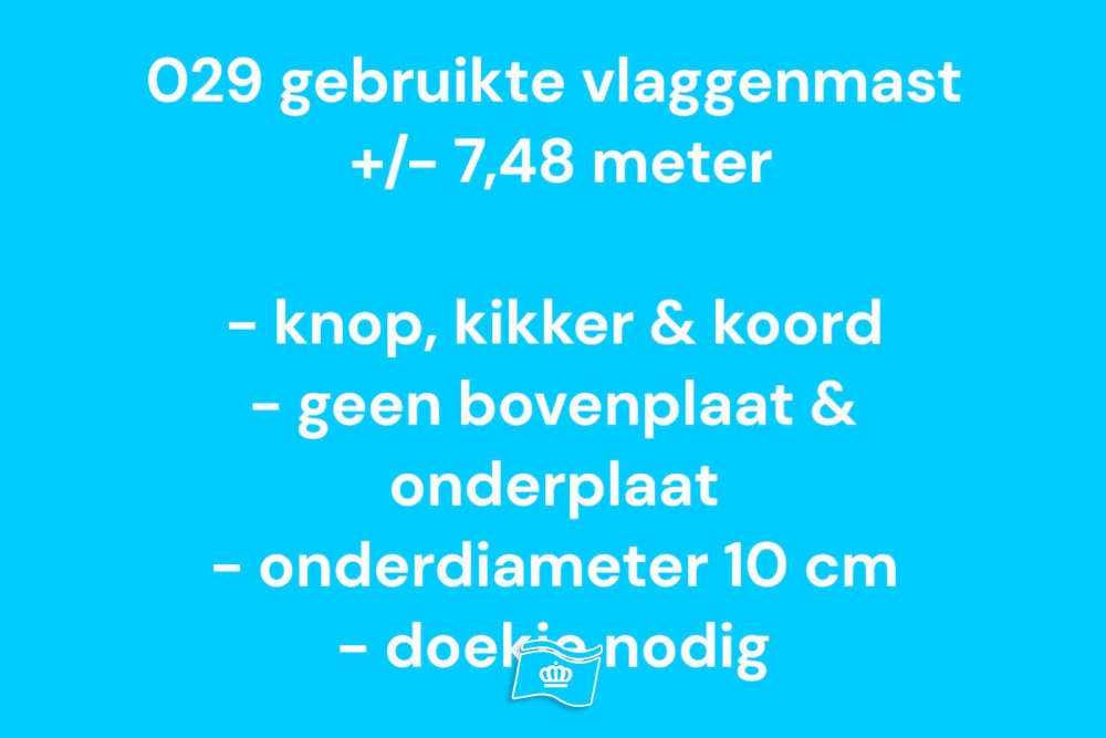 029 Gebruikte vlaggenmast polyester 7,48 meter, zie info