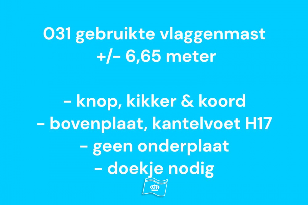 031 Gebruikte vlaggenmast polyester 6,65 meter, zie info