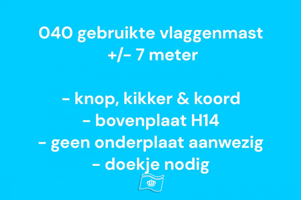 040 Gebruikte vlaggenmast polyester 7 meter, zie info