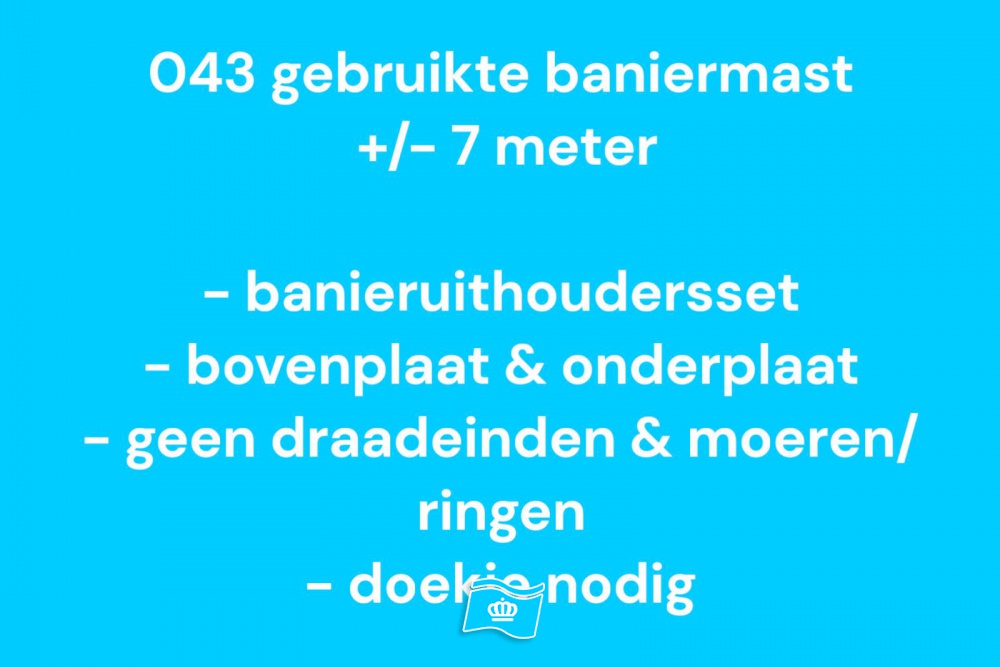 043 Gebruikte baniermast polyester 7 meter, zie info