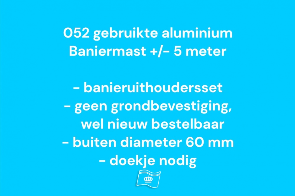 052 Gebruikte baniermast 5 meter, zie info