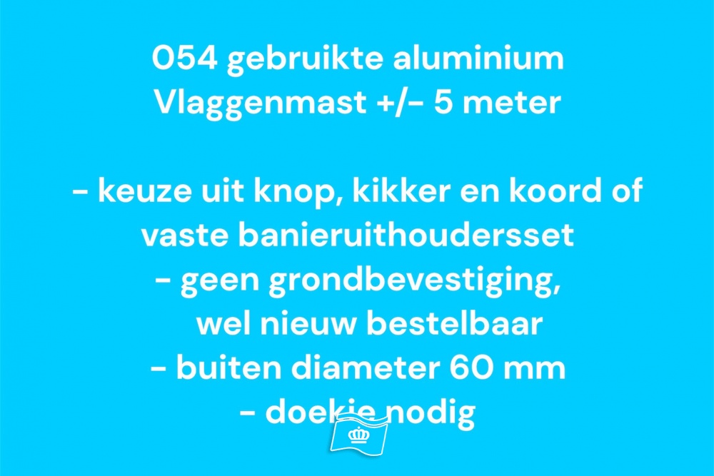 054 Gebruikte Vlaggenmast 5 meter, zie info