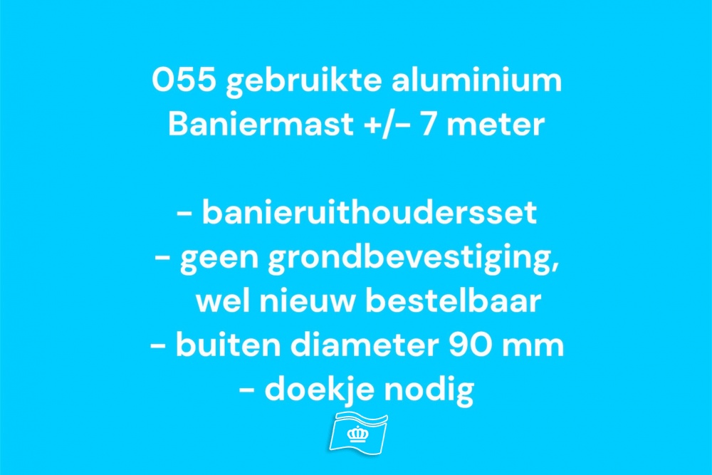 055 Gebruikte Baniermast 7 meter, zie info