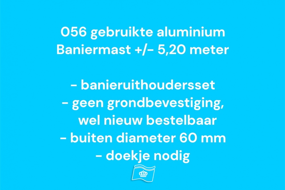 056/053 Gebruikte baniermast 5,20 meter, zie info