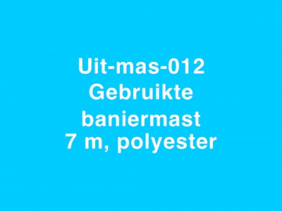 012 Gebruikte baniermast polyester 7 meter
