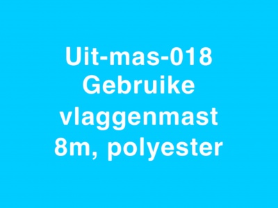 018 Gebruikte vlaggenmast polyester 8 meter