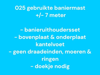 025 Gebruikte vlaggenmast polyester 7 meter, zie info
