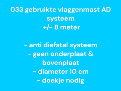 033 Gebruikte vlaggenmast polyester 8 meter, zie info