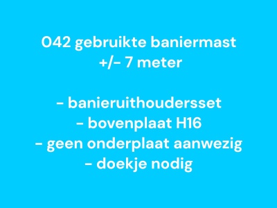 042 Gebruikte baniermast polyester 8 meter, zie info