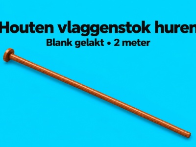 Houten vlaggenstok 2 meter huren – met platte knop